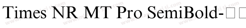 Times NR MT Pro SemiBold字体转换